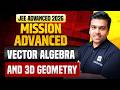Vector Algebra and 3D Geometry | Mission Advanced 2026 | JEE Advanced 2026 | MathonGo