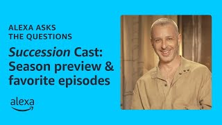 The cast of Succession discuss season 4 & favorite episodes | Alexa Asks the Questions