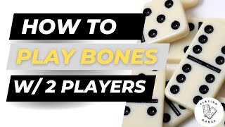 How to Play Dominoes with 2 players |Learn How to Play Dominoes for Beginners| Playing Bones screenshot 3