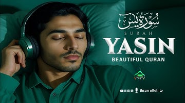 Surah Yasin (Yaseen) for Healing | Relieve Stress, Depression & Anxiety | سورة يس | ihsan ullah tv 