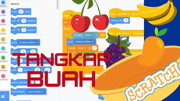 Membuat Game Menangkap Buah Scratch