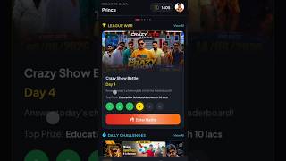 Crazy Show Battle By Crazinos All Correct 💯 Answers Day 4