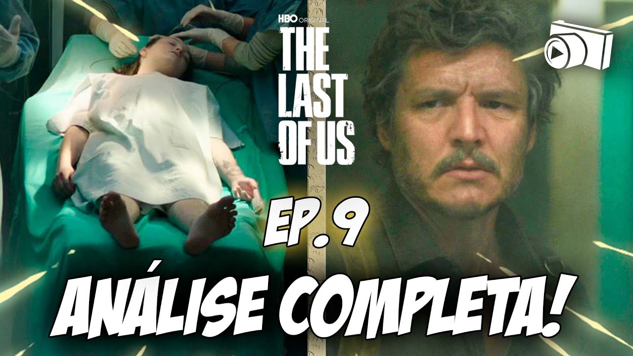 ANÁLISE EPISÓDIO 9, O ÚLTIMO DE THE LAST OF US DA HBO! - TUDO EXPLICADO 