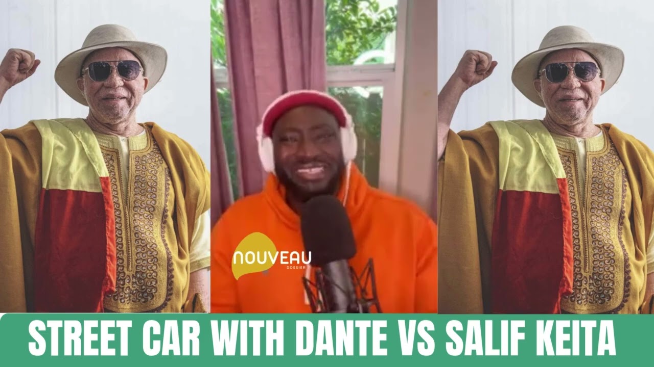 STREET CAR WITH DANTE VS SALIF KEITA 