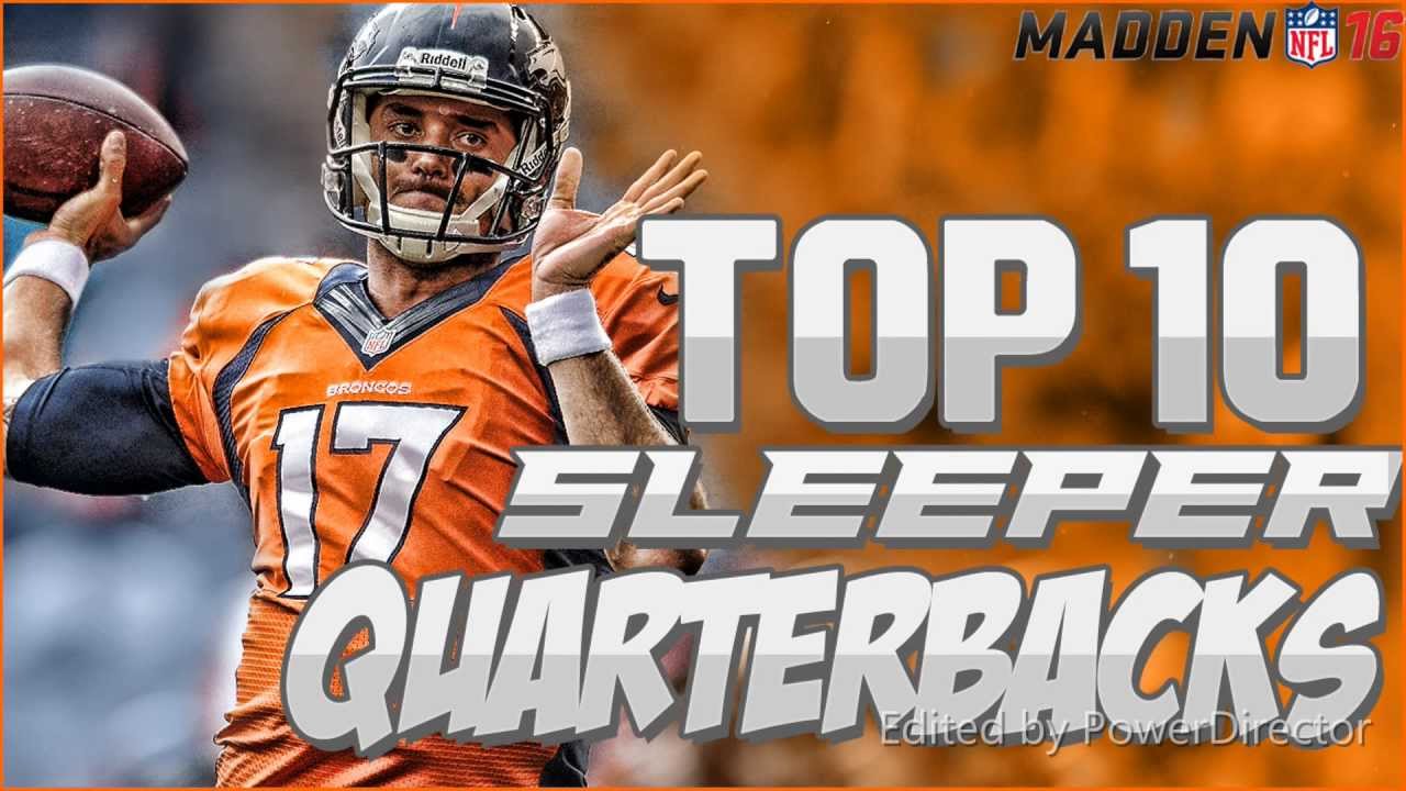 Madden NFL 16 Connected Franchise Tips: Top 10 Sleeper QBs