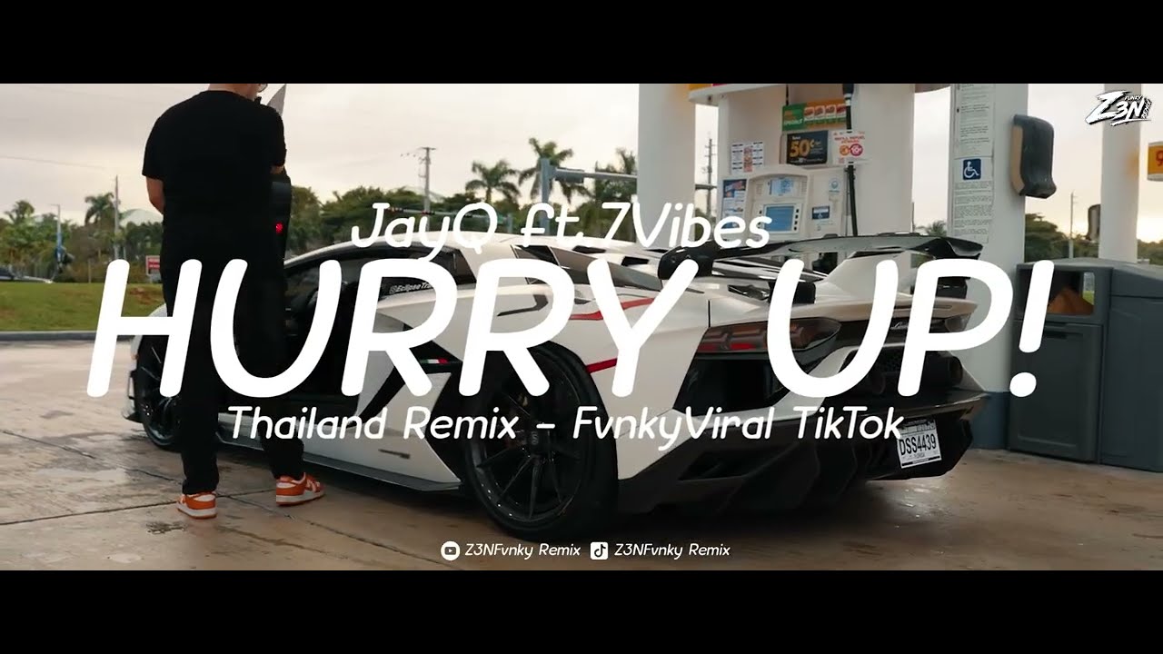 JayQ - ft. 7Vibes HURRY UP! - แดนซ์แนวอินโด | DJThailand Fvnky SLOW ...