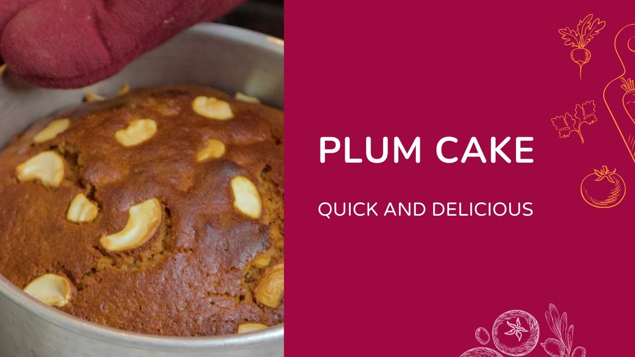 how to make delicious QUICK PLUM CAKErecipe in malayalam