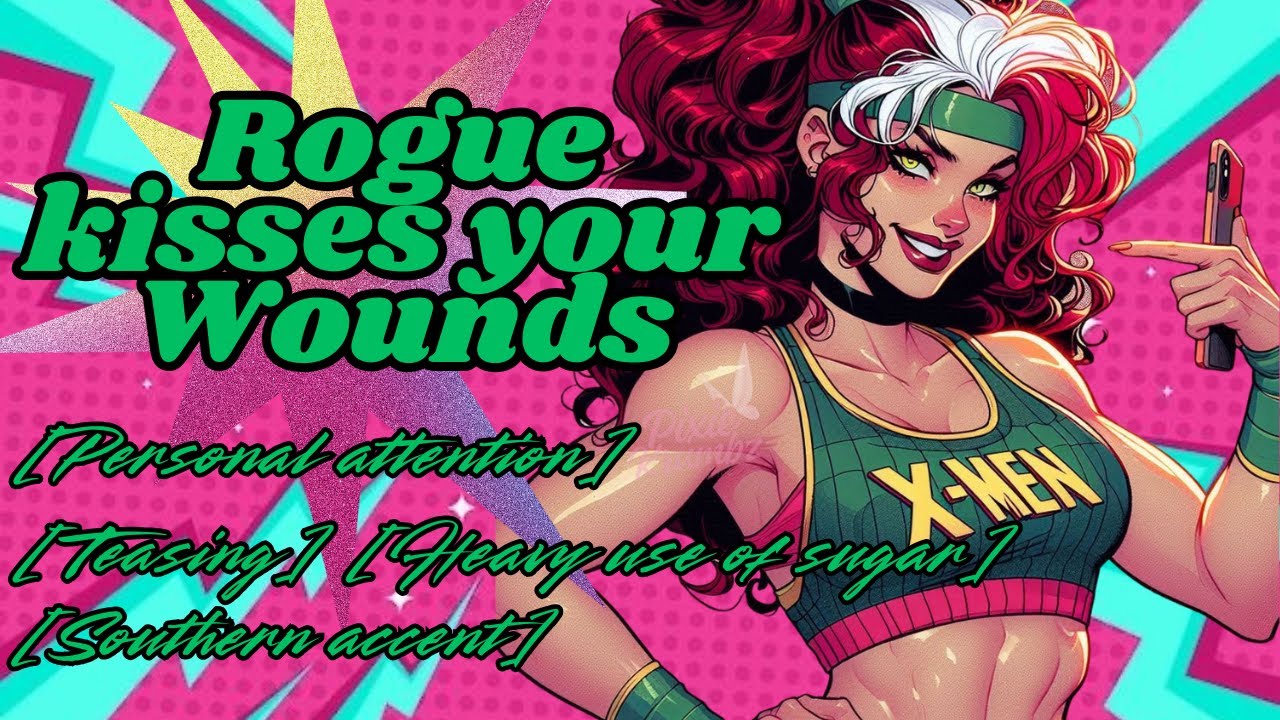 [F4M]Rogue kisses your wounds [Mutant listener][Flirting][Backstory][Old friends to lovers]