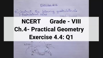 Exercise 4.4: Q1 | Ch. 4- Practical Geometry | Grade 8 | NCERT Maths