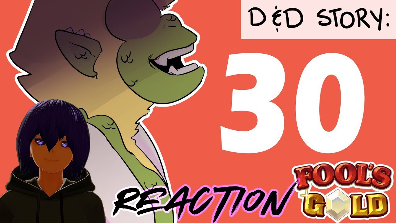 D&D Story: Letting It All Go... EP 30 Reaction Dingo Doodles FoolsGold