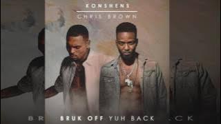 Konshens & Chris Brown - Bruk Off Yuh Back (Remix)