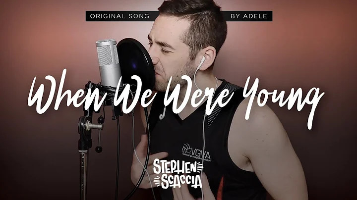 When We Were Young - Adele (cover by Stephen Scacc...