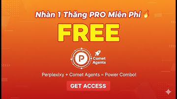 🔥 7+1 Cách Dùng Comet Agents Của Perplexity Giúp Bạn Làm Việc Thông Minh Hơn (Nhận 1 Tháng PRO FREE)