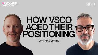VSCO CEO Eric Wittman shares how they finally found their story | OYC Ep. 1