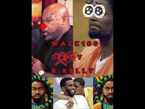 WACK 100 ON FED CALL WITH R KELLY | BREAKS DOWN DIDDYGATE #wack100 #pdiddy #diddy #gate