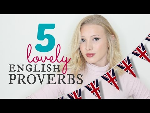 5 Lovely English Proverbs