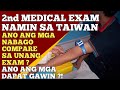 2ND MEDICAL EXAM SA TAIWAN, ANO ANG DAPAT GAWIN AT ANO ANG MGA NABAGO ? | RAMS DIARY