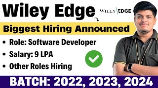 Details Wiley Edge Biggest Hiring 2022, 2023, 2024 | Salary: 9 LPA | Multiple Roles | Off-Campus Hiring Guide