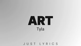 Tyla - ART (Lyric Video)