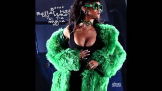 Rihanna - B**** Better Have My Money (New Orleans Bounce) Clean