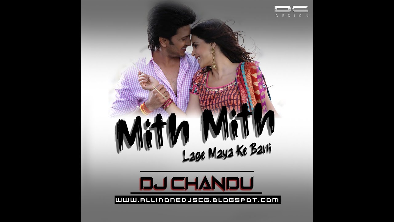 MITH MITH LAGE CG RMX DJCHANDU BHILAI