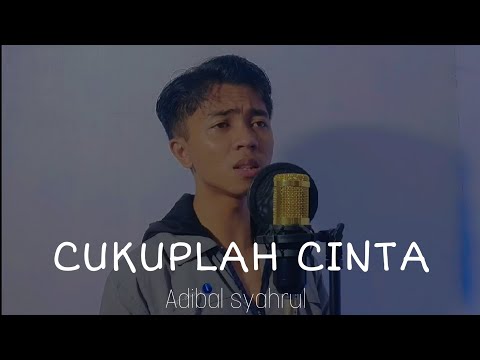 Cukuplah Cinta- Cover Eby, Afan,Armansyah,Valen || D