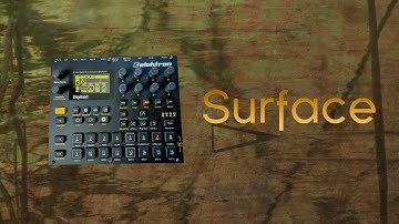 surface ... elektron digitakt ... ambient, chill