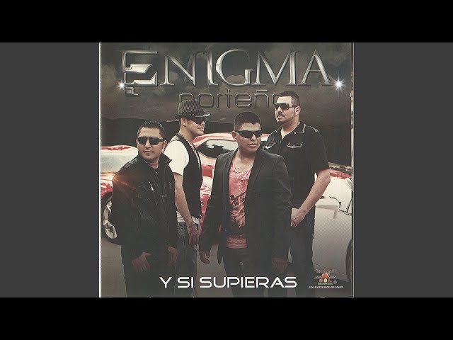 Enigma Norte�o - Y Te Aseguro