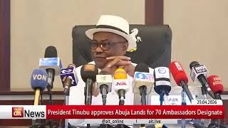 Tinubu allocates land to each ambassador-designate so they won't lodge in hotel in Abuja anymore