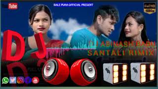 Lailamoni Dunri Santali Gana Dj Abinash Babu