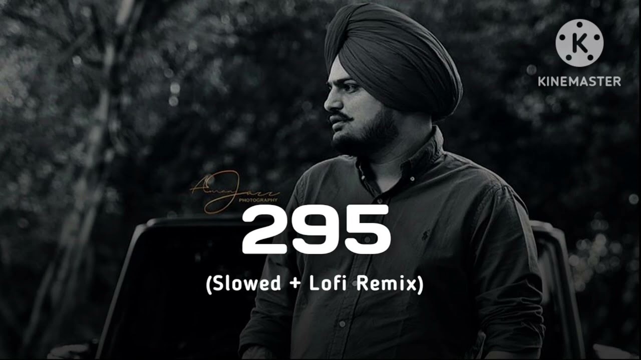 295 ( Slowed And Reverb ) Sidhu Moose Wala ? Chill Lofi Music Song 📈