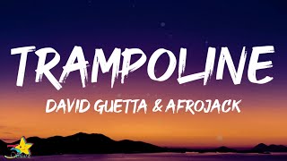 David Guetta \u0026 Afrojack - Trampoline (Lyrics) ft. Missy Elliot, BIA \u0026 Doechii