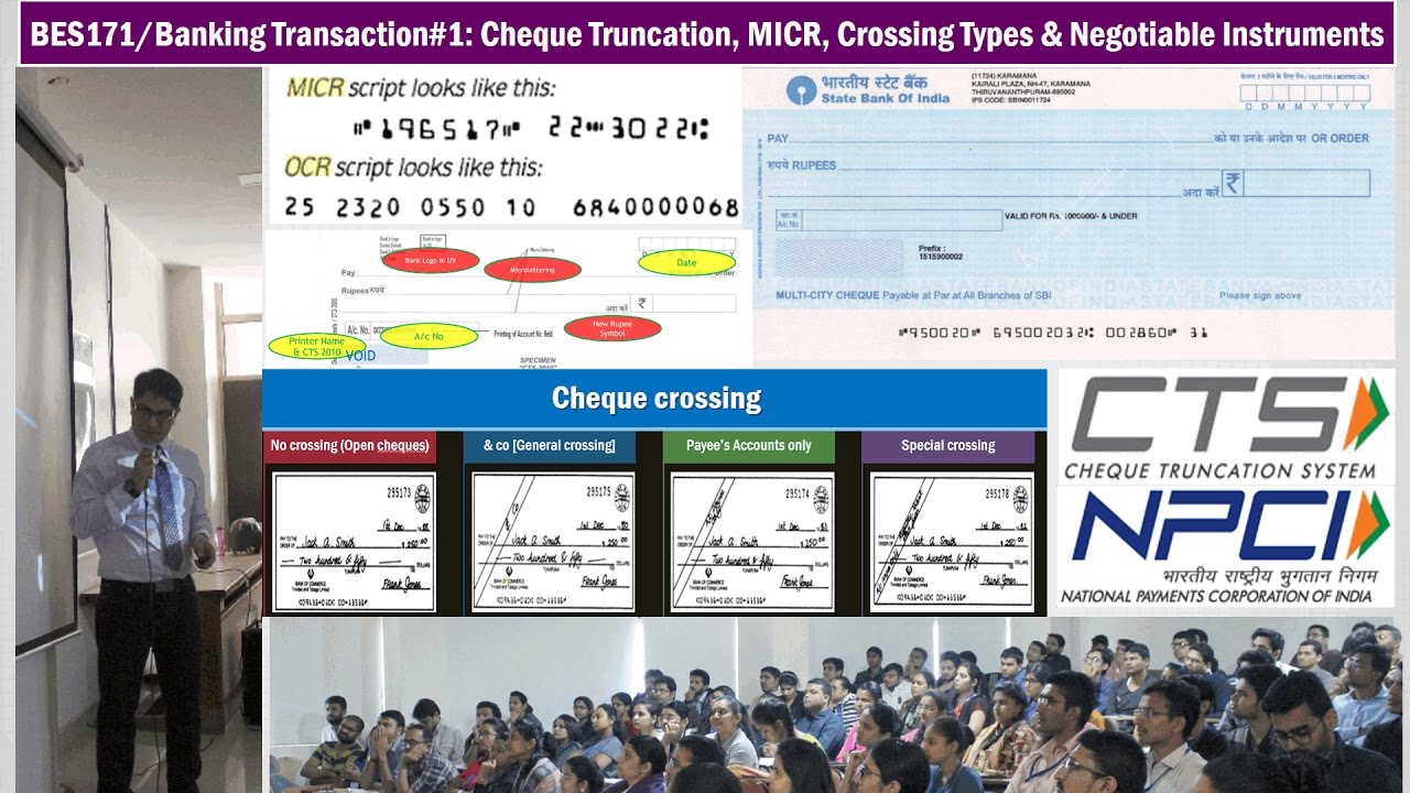 BES171 Banking Transaction 1 Cheque Types MICR CTS Truncation BES171 Banking Transaction 1 Cheque Types MICR CTS Truncation