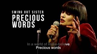 Watch Swing Out Sister Precious Words video