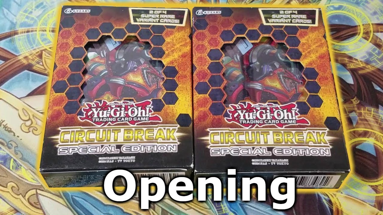 Yugioh Circuit Break Special Edition Opening