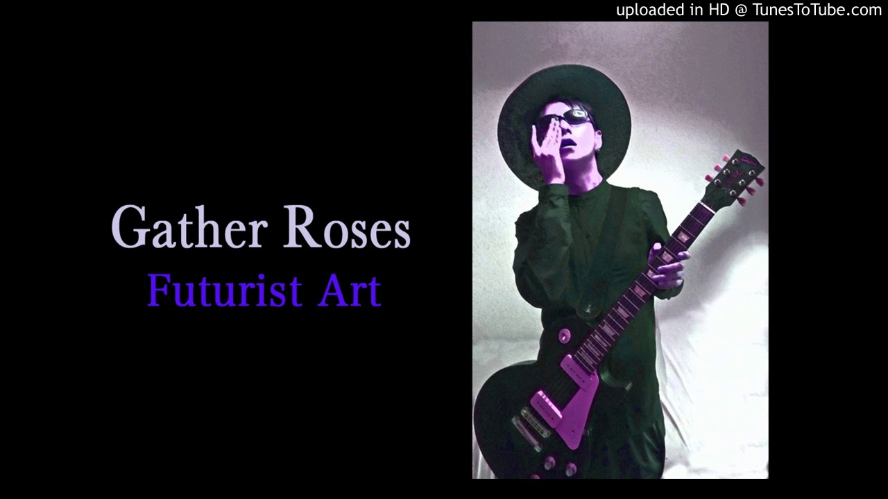 Gather Roses Gather Roses - YouTube