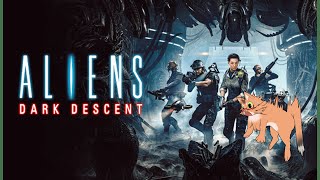 【Aliens Dark Descent】海兵隊ねこはエイリアンを狩る【ねこなるもの】