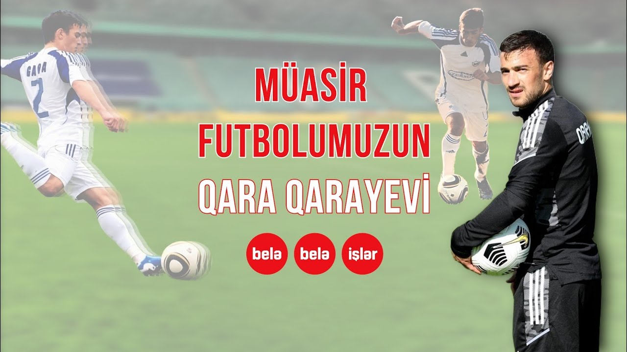 Qara Qarayev: “Qarabağ”ın uğuru Azərbaycan futbolunun uğuru deyil”