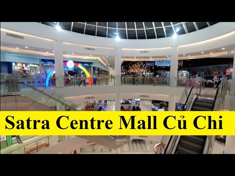 Video SaTra Centre Mall Củ Chi | Trung Tâm Thương Mại Duy... - youtube