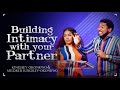 Building Intimacy With Your Partner | Pastor Kingsley Okonkwo  & mildred kingsley-okonkwo