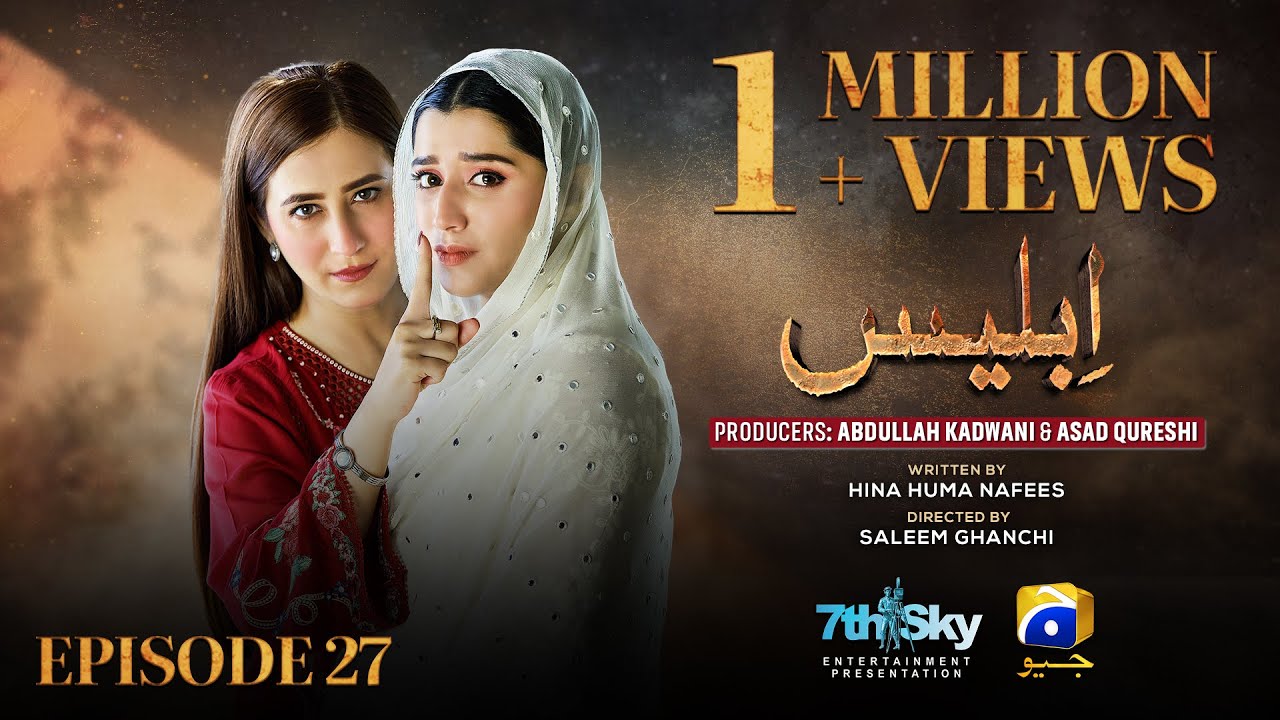 Iblees Episode 27 - [Eng Sub] - Hibba Aziz - Farhan Ahmed Malhi - Fajjer Khan - 6th February 2026