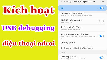 Kích hoạt USB debugging điện thoại Samsung || Gỡ lỗi USB điện thoại Samsung