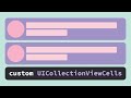 Create Custom UICollectionViewCells | Xcode Swift Tutorial