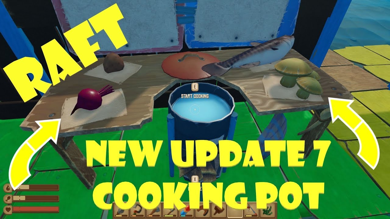 Raft Update 7 New Cooking Pot with HUGE Island Update - YouTube