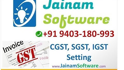 GST Settings | CGST | SGST | IGST | Jainam Software