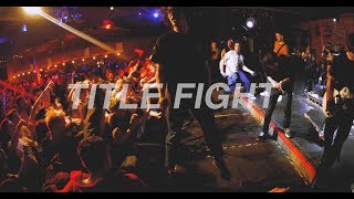 TITLE FIGHT -HD - MULTICAM FULL SET - OUTBREAK FESTIVAL 2017 - CANAL MILLS, LEEDS - 29.04.17