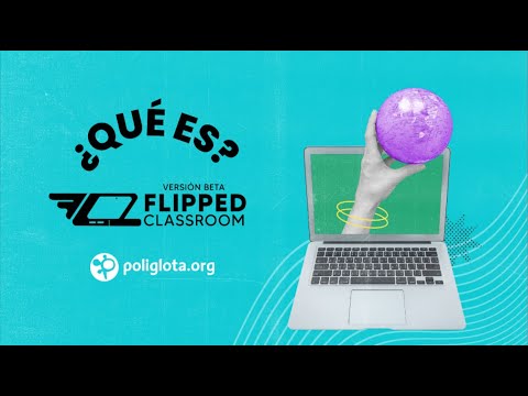 ¿Qué es Flipped Classroom de Poliglota? 🌎👀 - video from Poliglota