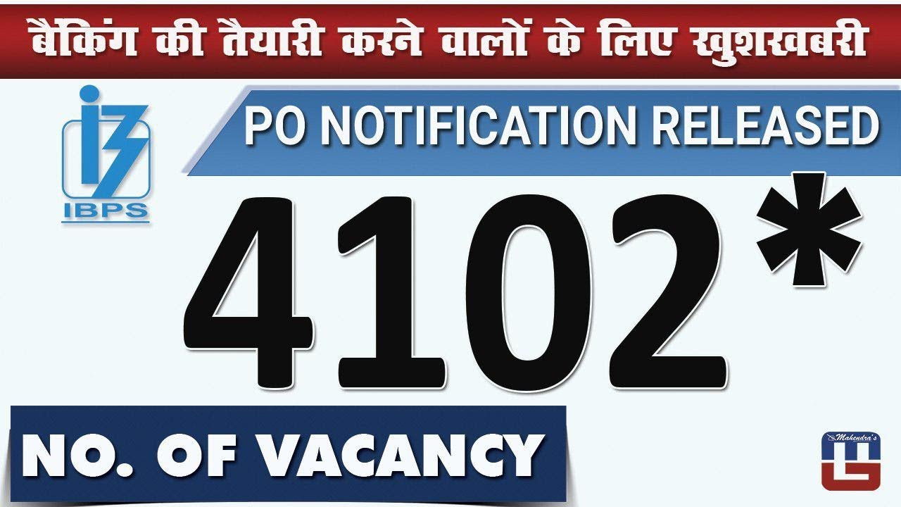 Breaking News | IBPS PO 2018 Notification Released | 4102 Vacancies
