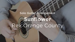 Video thumbnail of "Sunflower by Rex Orange County | Solo classical guitar arrangement / fingerstyle cover"