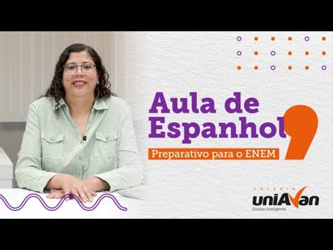 Dicas de Espanhol - Enem Colégio UniAvan